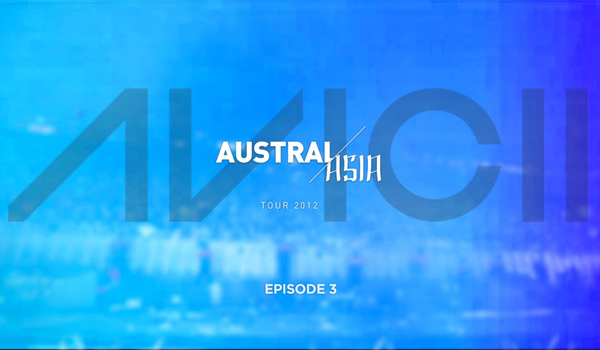 avicii-australasia-tour-2012-episode-3